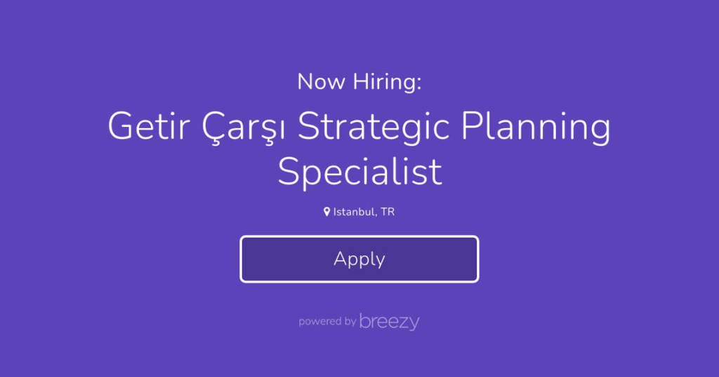 Getir Çarşı Strategic Planning Specialist