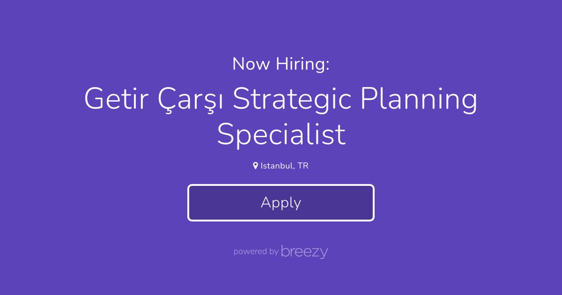Getir Çarşı Strategic Planning Specialist