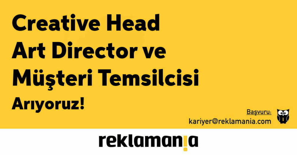 Creative Head, Art Director ve Müşteri Temsilcisi